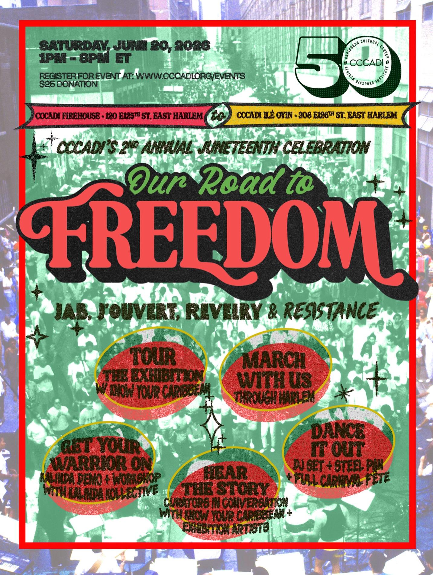 2nd Annual Juneteenth Celebration “Our Road to Freedom: Jab, J’Ouvert, Revelry and Resistance