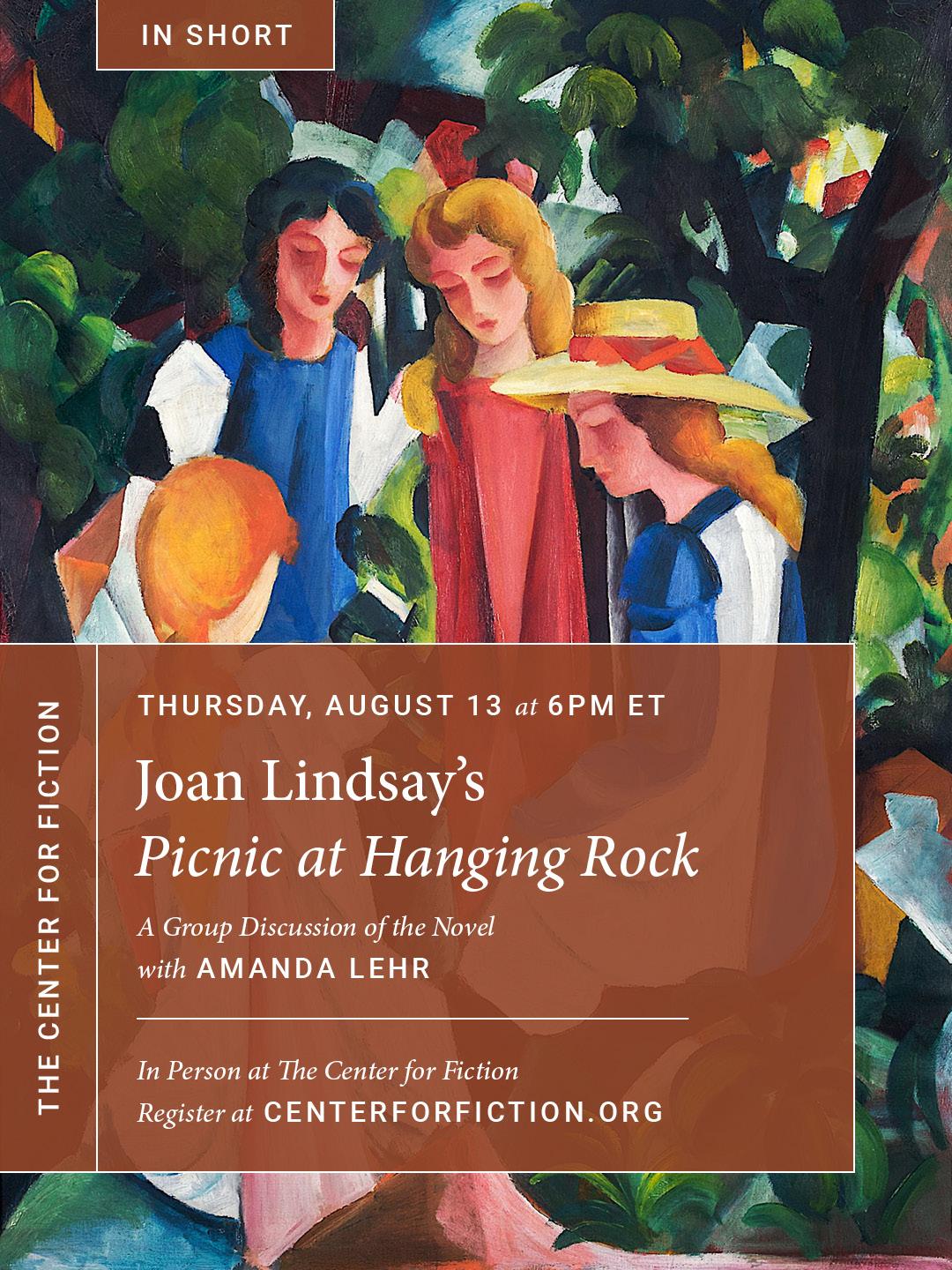 In Short: Joan Lindsay’s Picnic at Hanging Rock with Amanda Lehr