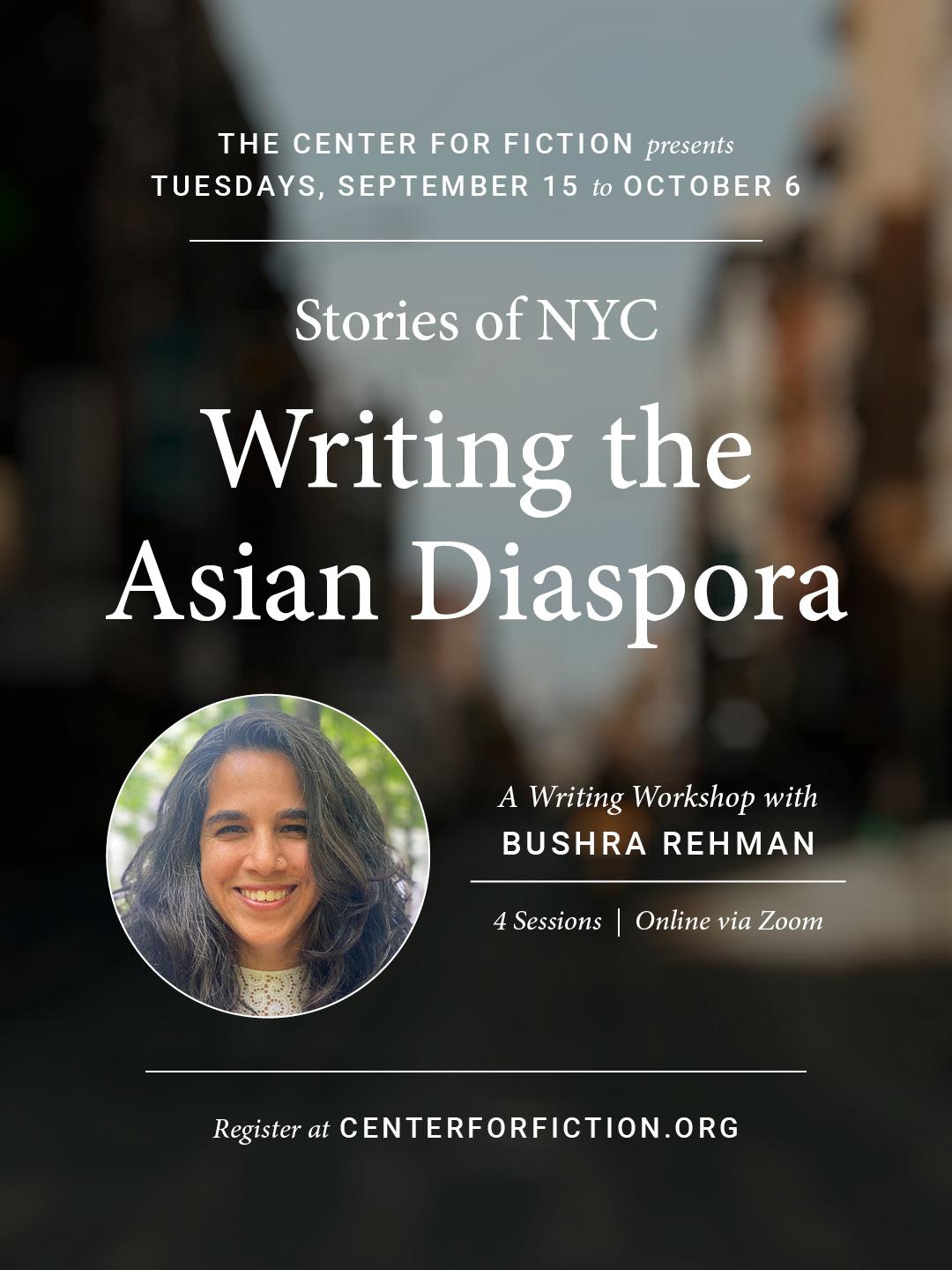 Stories of NYC: Writing the Asian Diaspora with Bushra Rehman (Virtual)