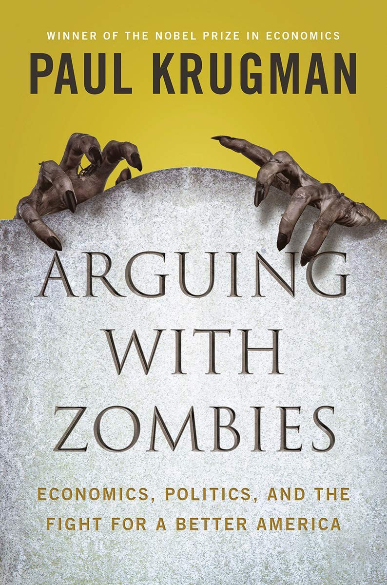 Paul Krugman in Conversation with Samantha Bee: Arguing with Zombies