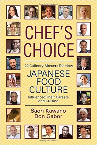 Chef's Choice: Culinary Masters on Their Japanese Influences