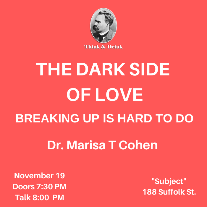 The Dark Side of Love: Breaking Up Is Hard to Do!