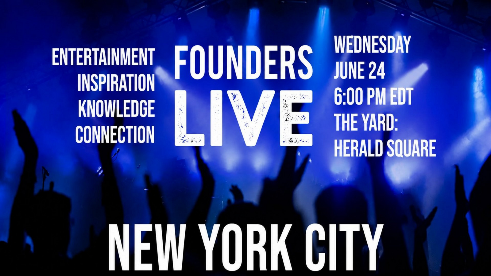 Founders Live New York City