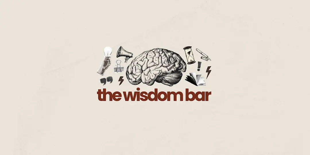 The Wisdom Bar - 