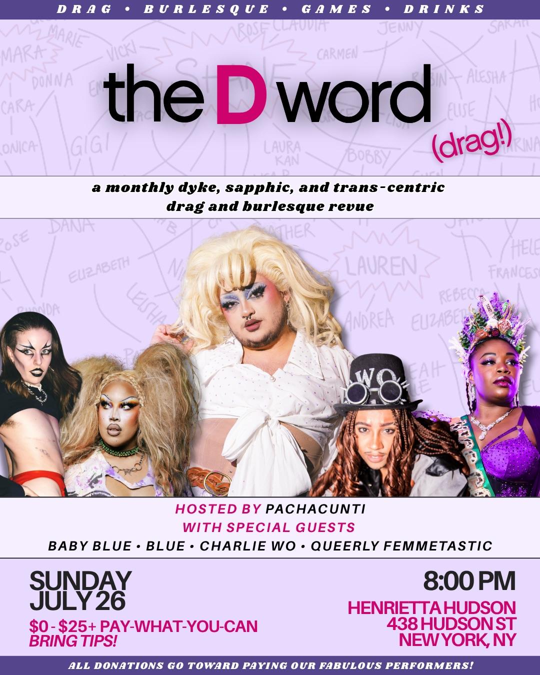 THE D WORD (Drag!)