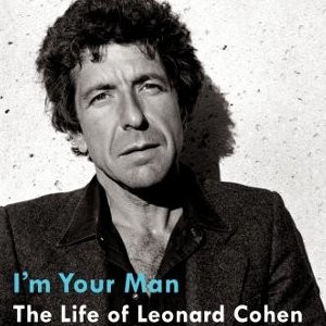 First We Take Manhattan: Looking at Leonard Cohen