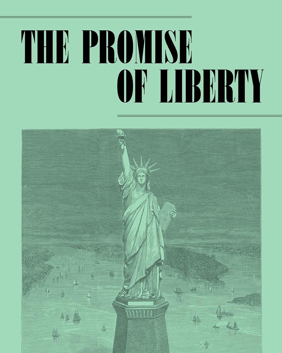 The Promise of Liberty: Words That Shaped a Nation