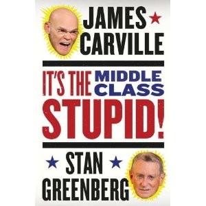 Saving America's Working Class - James Carville and Stan Greenberg with Ben Smith