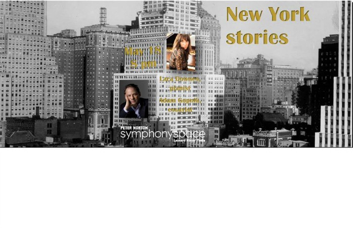 Adam Gopnik and Lara Downes: NEW YORK STORIES