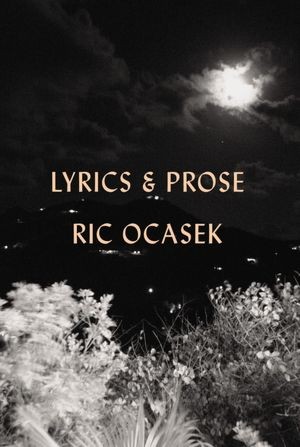 Ric Ocasek - Lyrics and Prose