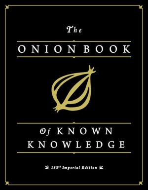 The Onion Book of Known Knowledge