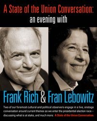 Frank Rich and Fran Lebowitz