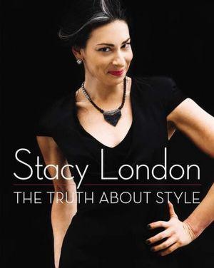 Stacy London On Style and Self-Esteem