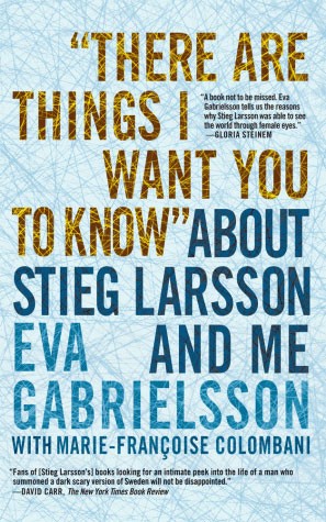 Stieg Larsson and Me - Book Talk with Eva Gabrielsson 