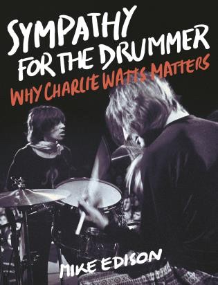 Sympathy for the Devil: Why Charlie Watts Matters Book Launch Event