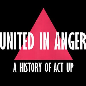 Film & Talk: United in Anger: A History of ACT UP