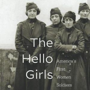 The Hello Girls by Elizabeth Cobbs